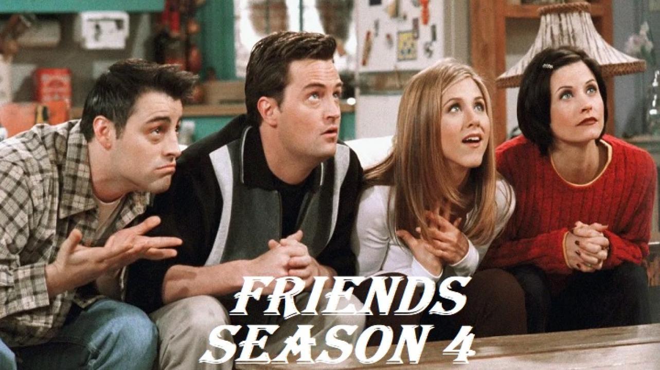 مسلسل Friends الموسم الرابع الحلقة 10 العاشرة مترجمة