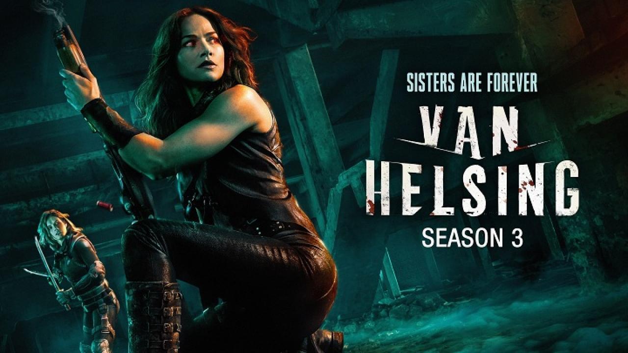 مسلسل Van Helsing الموسم الثالث الحلقة 13 الثالثة عشر والأخيرة مترجمة